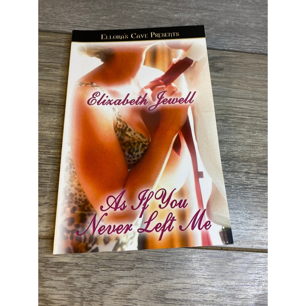 As If You Never Left Me Elizabeth Jewell Ellora's‎ Cave Romance Paperback 2004